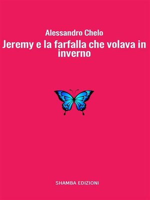 cover image of Jeremy e la farfalla che volava in inverno